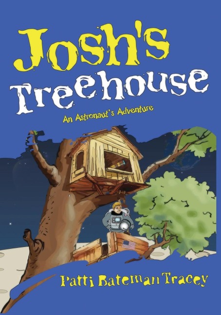 Joshs Treehouse: An Astronauts Adventure