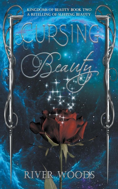 Cursing Beauty: A Retelling of Sleeping Beauty