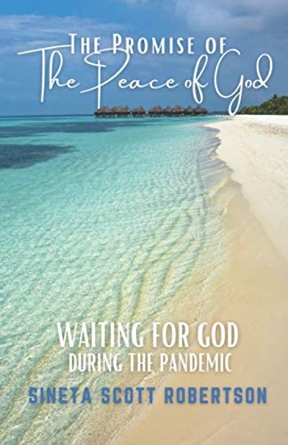 The Promise of the Peace of God Waiting for God During a Pandemic