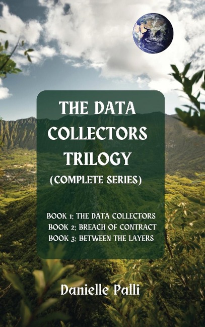 The Data Collectors Trilogy (Complete Series)