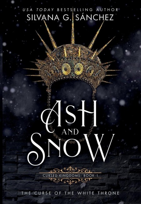 Ash and Snow: The Curse of the White Throne