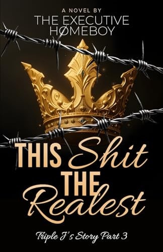 This Shit The Realest Triple J's Story Part 3