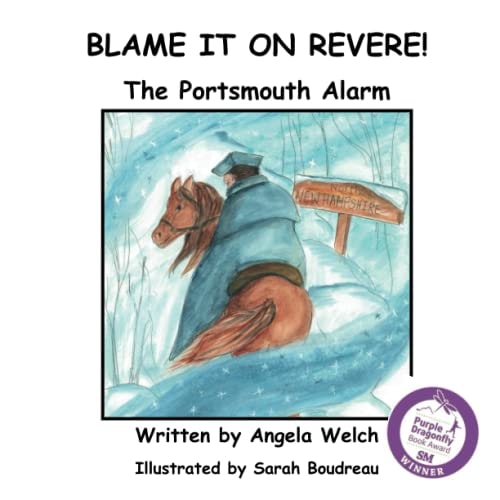 Blame It On Revere! The Portsmouth Alarm