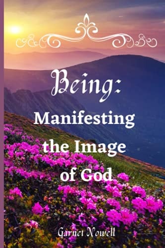 Being Manifesting the Image of God