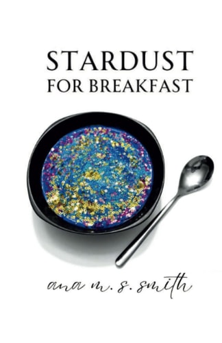 Stardust for Breakfast