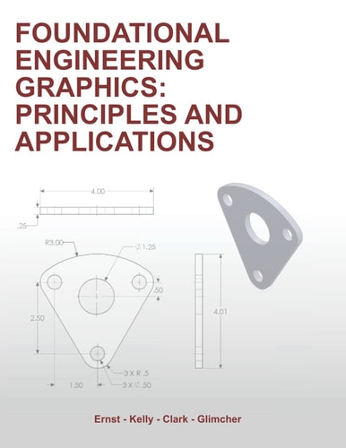 Foundational Engineering Graphics Principles and Applications