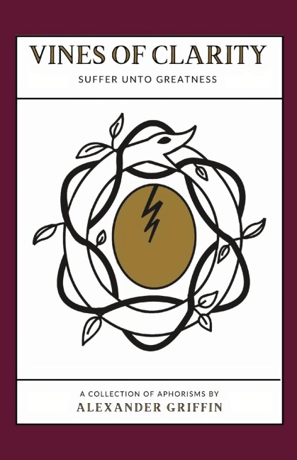 VINES OF CLARITY: Suffer Unto Greatness
