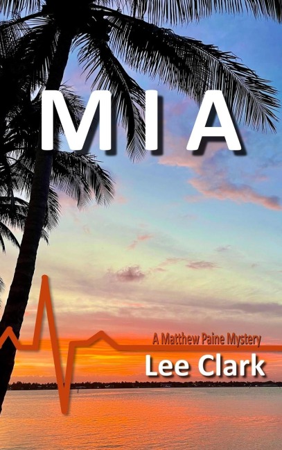 MIA: A Matthew Paine Mystery