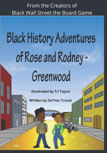 Black History Adventures of Rose and Rodney Greenwood and Tulsa's Black Wall Street