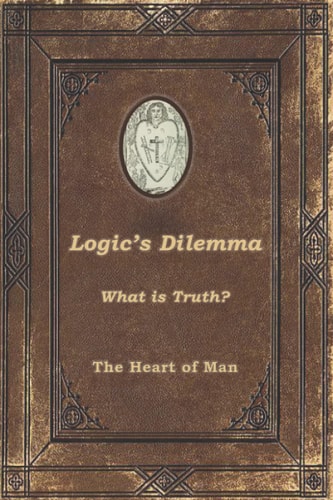 Logic's Dilemma What Is Truth?