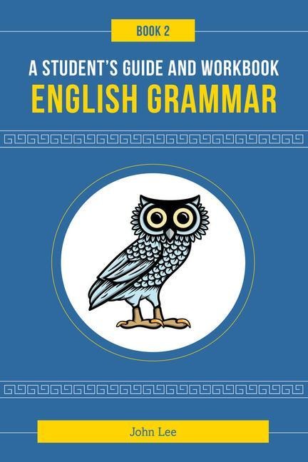 A Students Guide to English Grammar Book 2