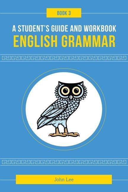 A Students Guide to English Grammar Book 3