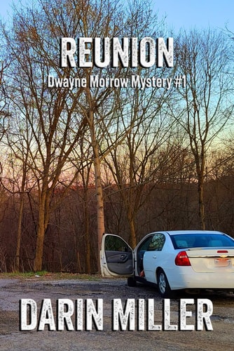 Reunion Dwayne Morrow Mystery #1
