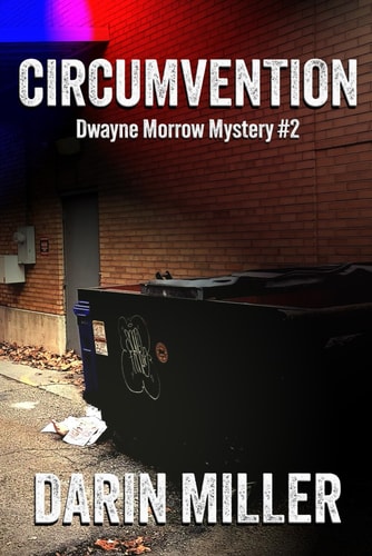 Circumvention Dwayne Morrow Mystery #2