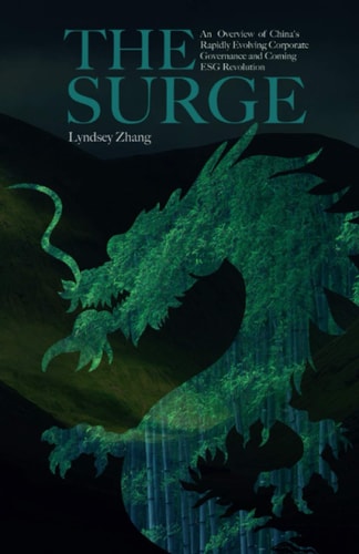 The Surge An Overview of China's Rapid Evolving Corporate Governance and Coming ESG Revolution