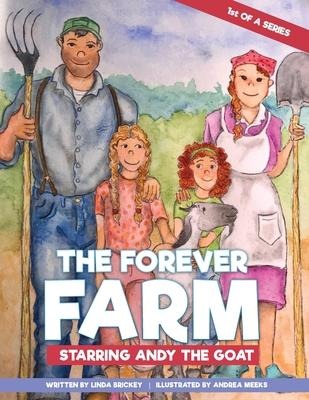 Welcome To The Forever Farm Starring Andy The Goat