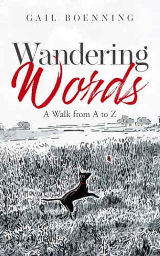 Wandering Words A Walk from a to Z