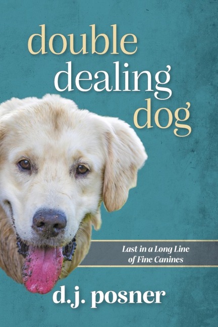 Double Dealing Dog: Last in a Long Line of Fine Canines