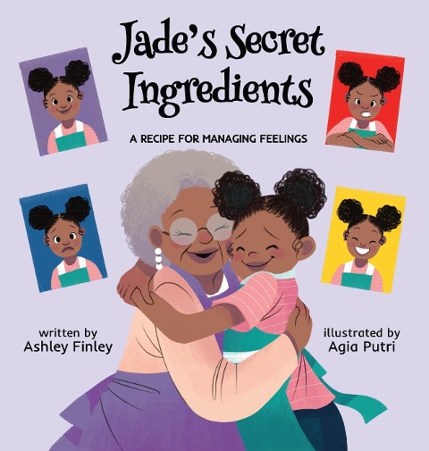 Jades Secret Ingredients: A Recipe for Managing Feelings