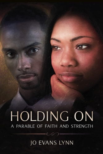 Holding On A Parable of Faith and Strength