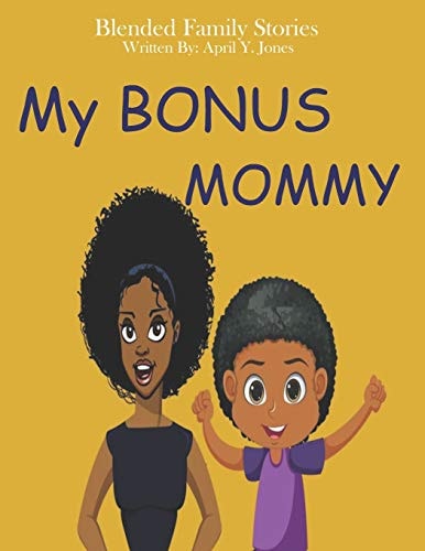 My Bonus Mommy Blended Family Stories