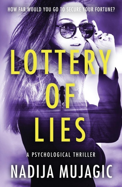 Lottery of Lies: A Psychological Thriller