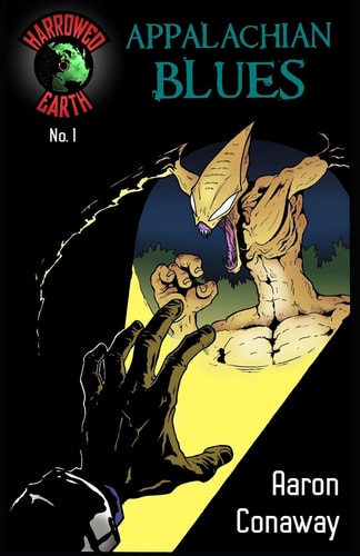 Appalachian Blues Harrowed Earth Book One