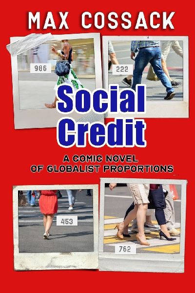 Social Credit: A Comedy of Globalist Proportions