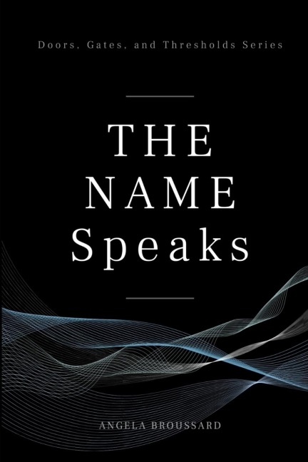 The Name Speaks