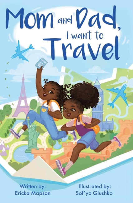 Mom and Dad, I Want to Travel
