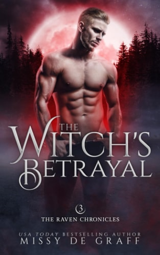 The Witch's Betrayal A Fated Mates Shifter Romance