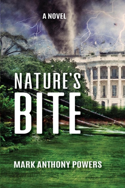 Natures Bite: A Novel