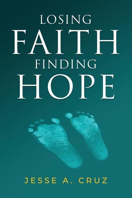 Losing Faith Finding Hope