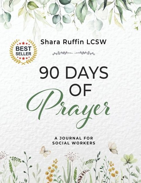 90 Days of Prayer: A Journal for Social Worker