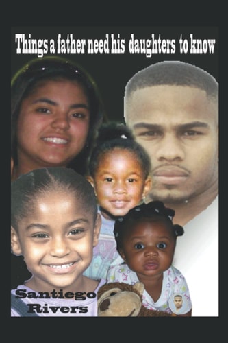 Things that a Fathers Need His Daughters to Know
