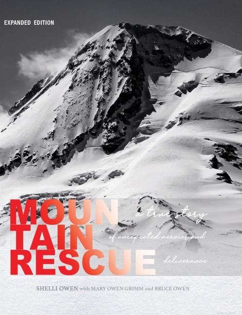 Mountain Rescue: A True Story of  Unexpected Mercies and Deliverance (Expanded Edition)
