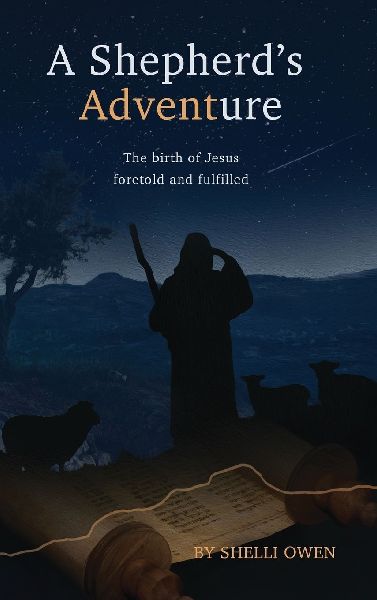 A Shepherds ADVENTure: the birth of Jesus foretold and fulfilled