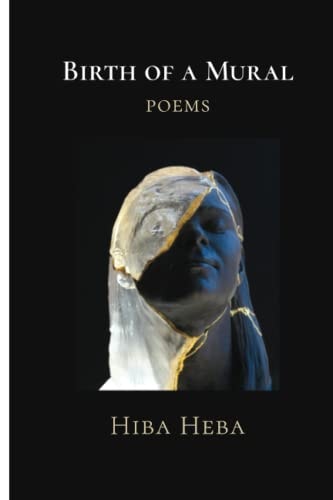 Birth of a Mural Poems