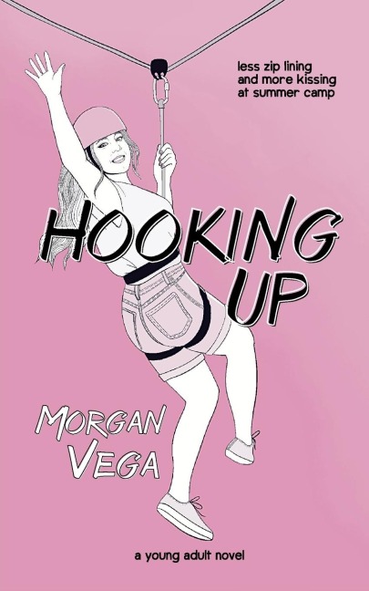 Hooking Up: A Young Adult Novel