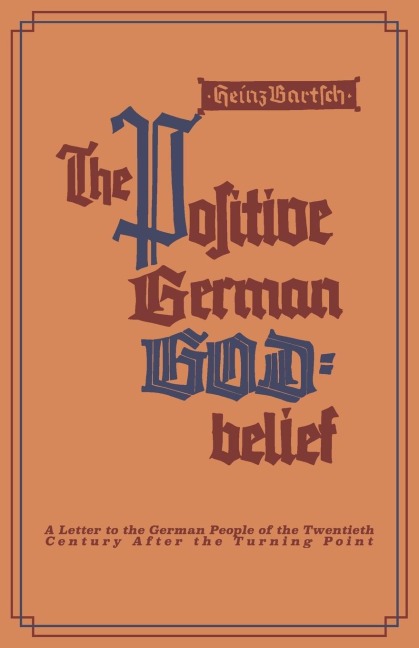 The Positive German God-Belief