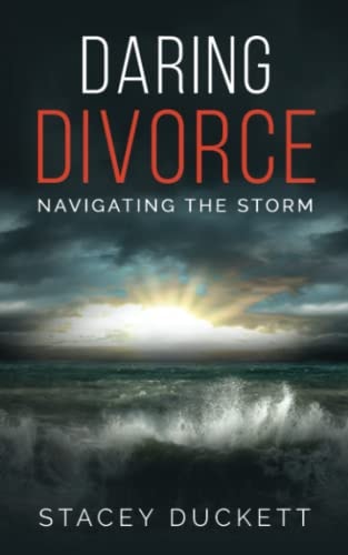 Daring Divorce Navigating the Storm