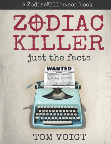 Zodiac Killer Just the Facts