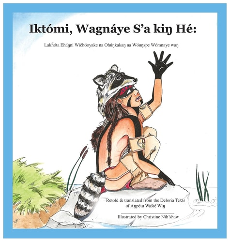 Iktómi, Wagnáye S'a kiŋ Hé Lakȟóta Eháŋni Wičhóoyake na Ohúŋkakaŋ na Wóuŋspe Wómnaye waŋ