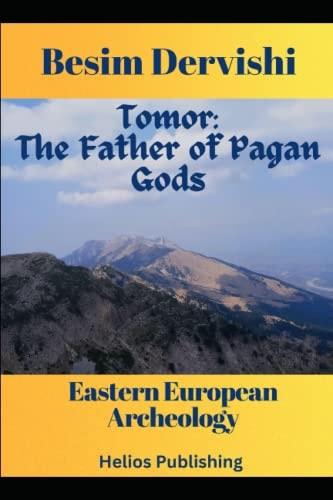Tomor The Father of Pagan Gods : Eastern European Archeology