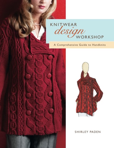 Knitwear Design Workshop A Comprehensive Guide to Handknits