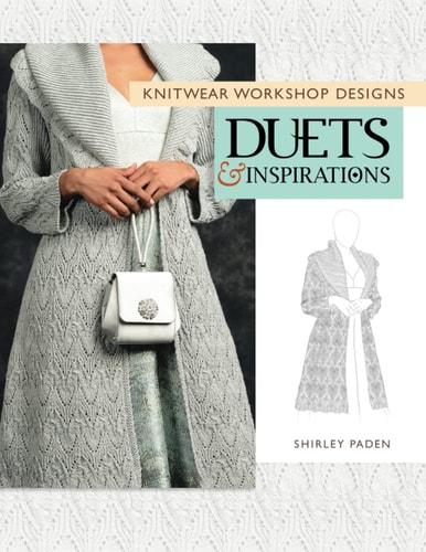 Knitwear Workshop Designs Duets and Inspirations