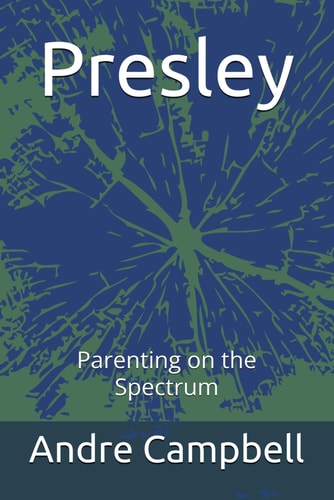 Presley Parenting on the Spectrum