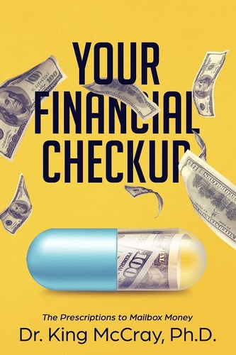 Your Financial Checkup The Prescriptions to Mailbox Money