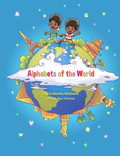 Alphabets of the World Diversity, Inclusion, Culture and Belonging Through Books
