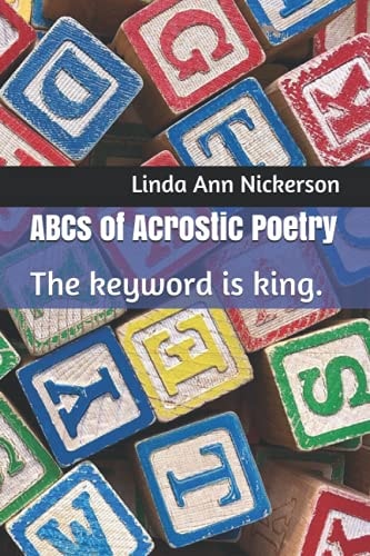 ABCs of Acrostic Poetry The Keyword Is King